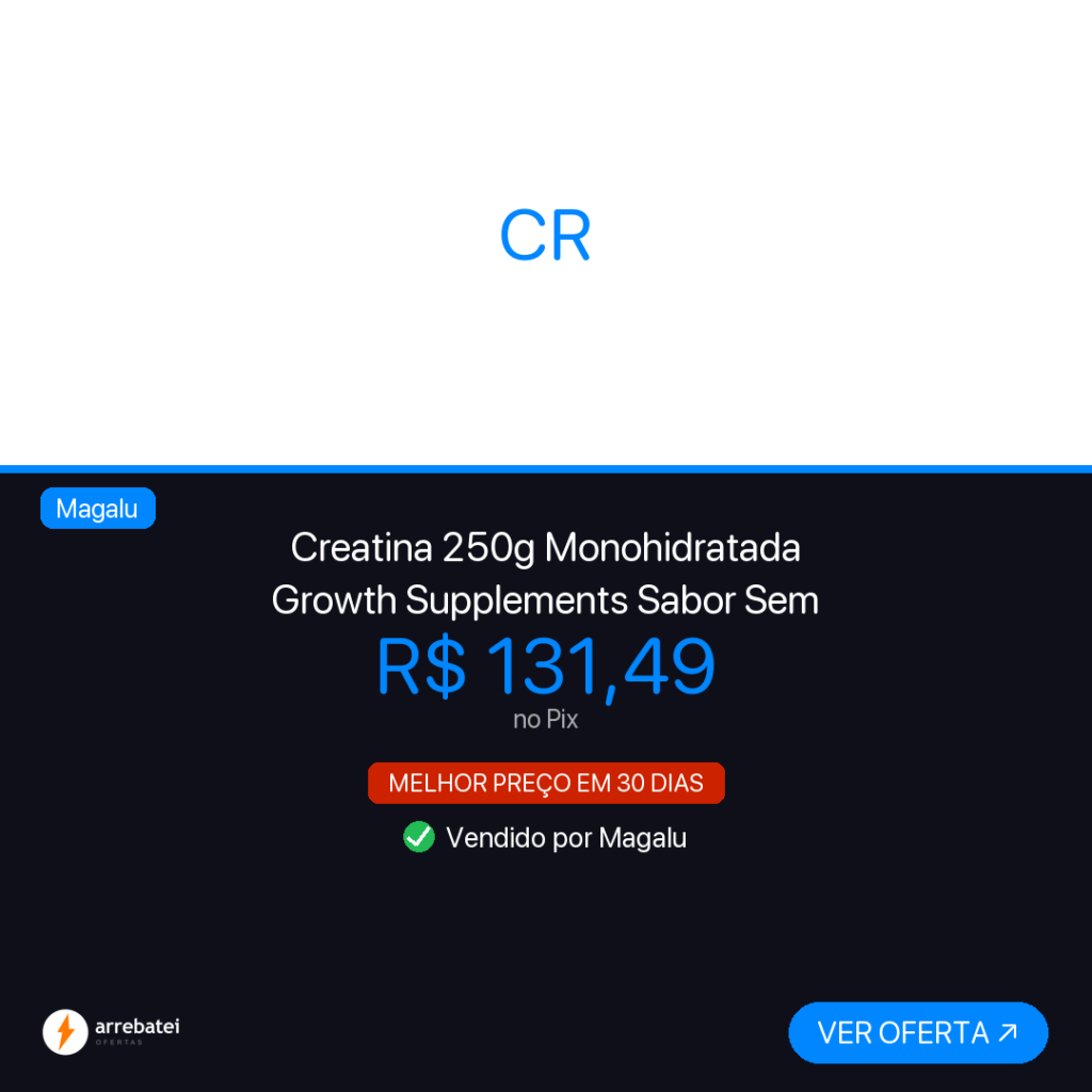 Oferta Creatina 250g Monohidratada Growth Supplements Sabor Sem Sabor
