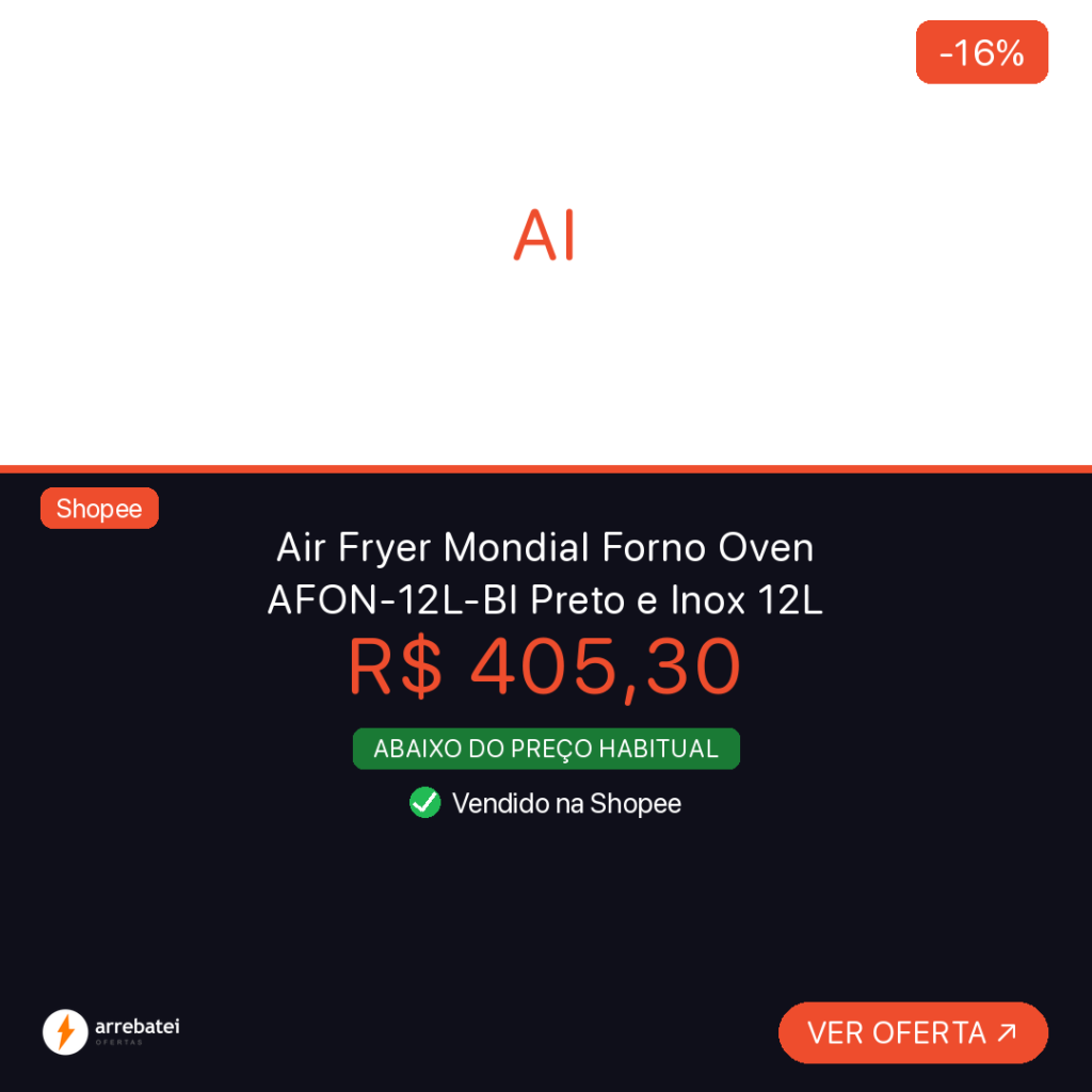 Oferta Air Fryer Mondial Forno Oven AFON-12L-BI Preto e Inox 12L